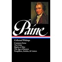 Thomas Paine: Collected Writings (LOA #76)