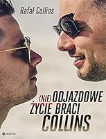 (nie)Odjazdowe życie braci Collins 8328360268 Book Cover