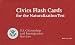 Civics Flash Cards for the Naturalization Test (December 2009)