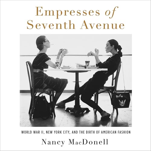 Empresses of Seventh Avenue (By Nancy MacDonell) episode artwork