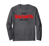 Dance Bachata And Chill Latin Bachata Dancer Merch