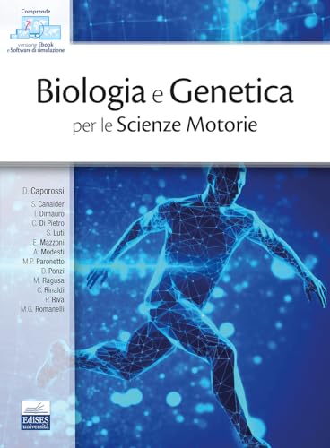 Elementi di biologia e genetica per le Scienze Motorie