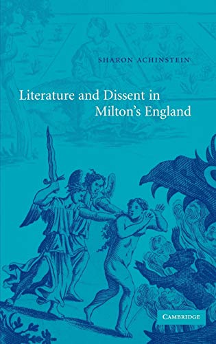 Literature and Dissent in Milton's England