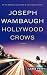 Hollywood Crows: A Novel