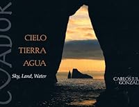 Ecuador: Cielo Tierra Agua B008SJQX9W Book Cover