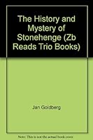 The History and Mystery of Stonehenge (Zb Reads Trio Books) 0736717897 Book Cover