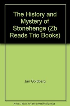 Hardcover The History and Mystery of Stonehenge (Zb Reads Trio Books) Book