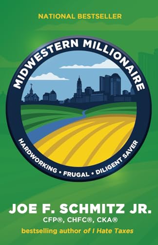Midwestern Millionaire: Hardworking · Frugal · Diligent Saver