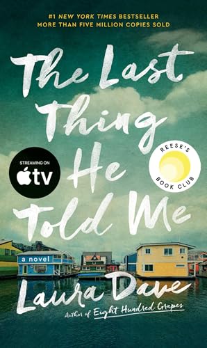 The Last Thing He Told Me: A Reese Witherspoon Book Club Pick