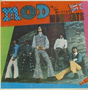 MOD IS.....THE BRITISH MODBEATS