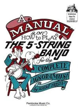 Buy A Manual On How To Play The 5-String Banjo Book Online at Low ...
