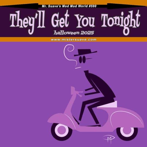 Episode 590: Modcast #590: They'll Get You Tonight (Halloween 2025)