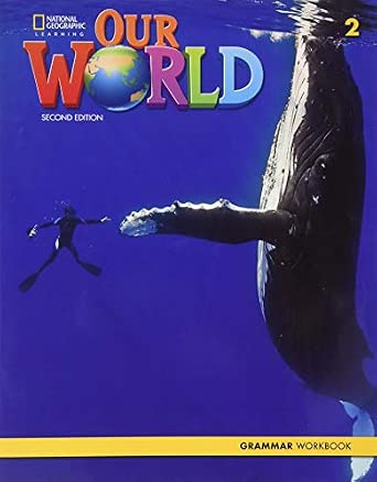 Our world 2nd edition - 2 - grammar workbook | Amazon.com.br