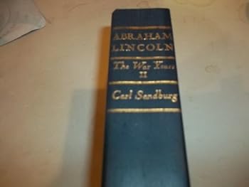 Unknown Binding Abraham Lincoln - the War Years - Volume 2 Book