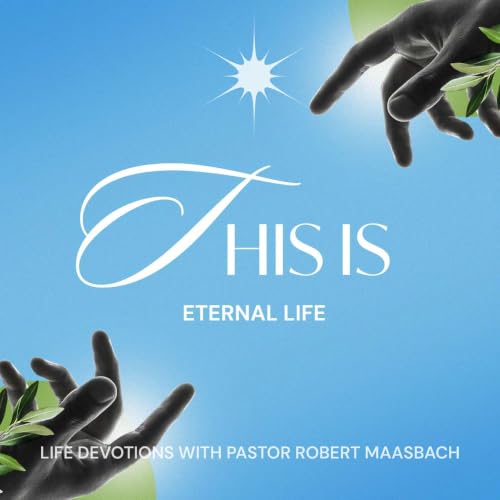This Is Eternal Life - 1.9.26