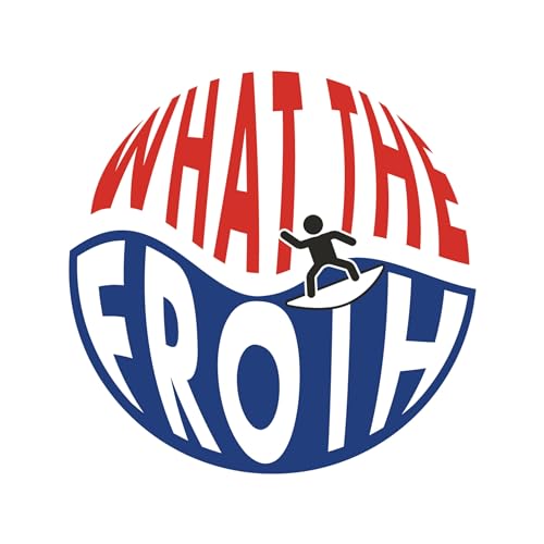What The Froth Trailer: Meet Hosts Mike and Chev in 60 Seconds!