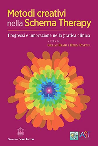 Metodi creativi nella schema therapy. Progressi e innovazione nella pratica clin