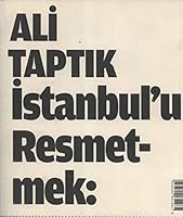Istanbul'u Resmetmek: Türkiye'nin Görsellik Tarihine Giris 9759205955 Book Cover