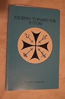 Journey Toward the Future a history of the Women of the Church Presbyterian Church, U.S. For a Quarter of a Century 1958-1983 B002U53X48 Book Cover