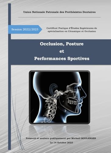Occlusion, Posture et Performances Sportives (French Edition)