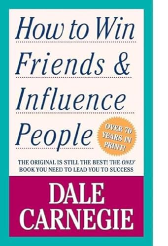 How to Win Friends & Influence People (Dale Carnegie Books)