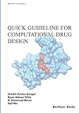 Quick Guideline for Computational Drug Design