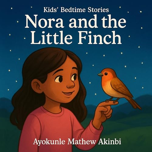 Nora and the Little Finch by Ayokunle Mathew Akinbi episode artwork