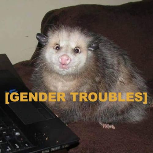 『Gender Troubles』のカバーアート