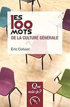 Download Les 100 mots de la culture générale PDF