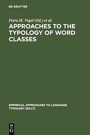 Approaches to the Typology of Word Classes (Empirical Approaches to Language Typology): 23 Reprint 2012 Edition book cover