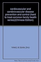 cardiovascular and cerebrovascular disease prevention and control 7810604309 Book Cover
