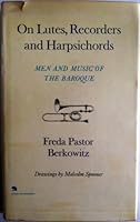 On Lutes, Recorders and Harpsichords. B001XV9J70 Book Cover