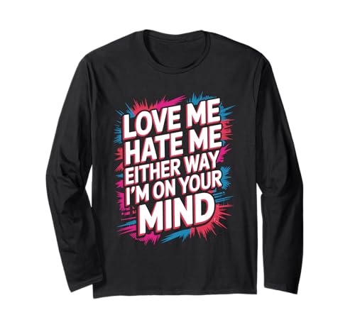 Love Me Hate Me Either Way I'm On Your Mind - ����T�V���c