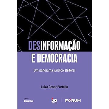 Capa do livro Desinformação e Democracia: Um panorama jurídico eleitoral