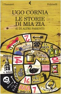 Le storie di mia zia (e di altri parenti)