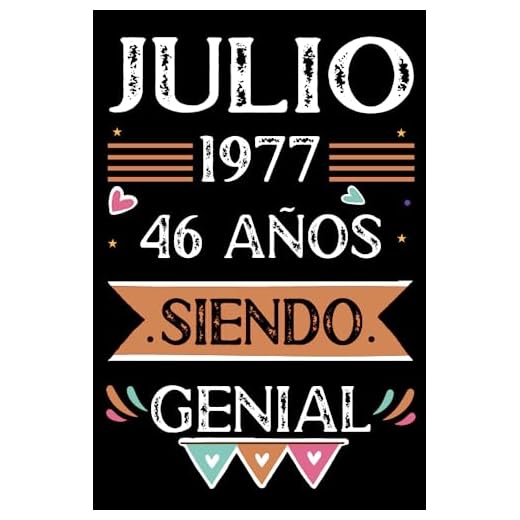 CUADERNO, Julio 1977, 46 Años Siendo Genial: Libro de visitas, cuaderno, 110 páginas de felicitaciones, idea de regalo, regalo Para la esposa, novia, mujer, La madre