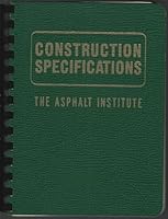 Construction Specifications of the Asphalt Institute B01BR16YGO Book Cover