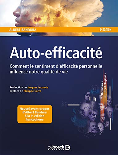 Auto-efficacité - Comment le sentiment d'efficacité personnelle influence notre qualité de vie