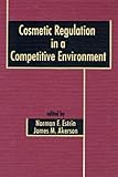 Cosmetic Regulation in a Competitive Environment