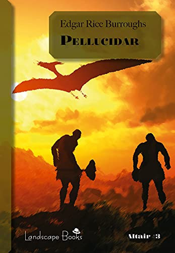 Pellucidar. Ciclo di Pellucidar (Vol. 2)