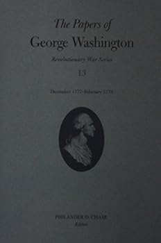 Hardcover The Papers of George Washington: December 1777-February 1778 Volume 13 Book