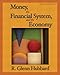 Money, the Financial System, and the Economy plus MyEconLab Student Access Kit (5th Edition)