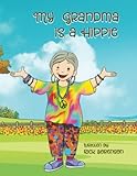 My Grandma Is A Hippie