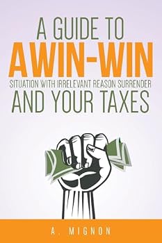A Guide to a Win-Win Situation with Irrelevant Reason Surrender and Your Taxes