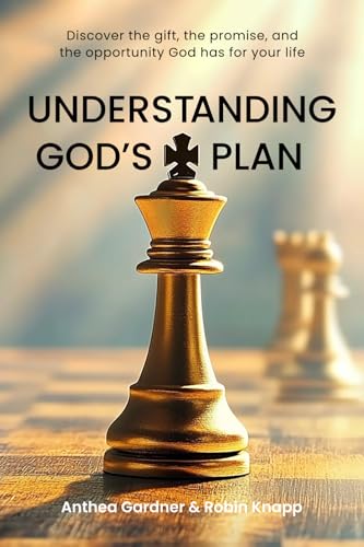 Understanding God's Plan: Discover the gift, the promise, and the
