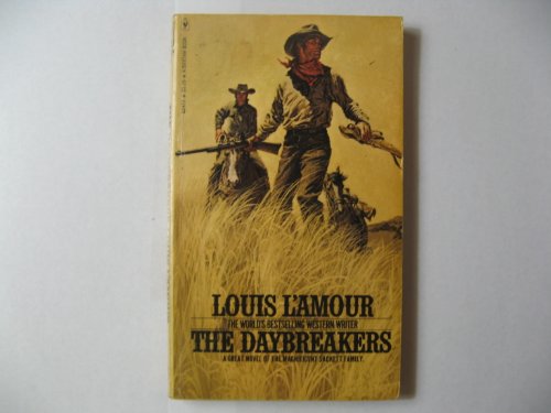 The Daybreakers (The Sacketts #3) 0553137964 Book Cover