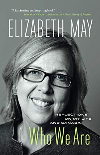 Who We Are: Reflections on My Life and Canada