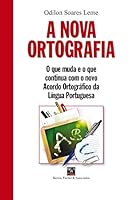 A NOVA ORTOGRAFIA 8577111741 Book Cover