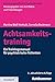 Produktbild Achtsamkeitstraining: Ein Trainingsmanual für psychiatrische Patienten (Störungsspezifische Psychotherapie)