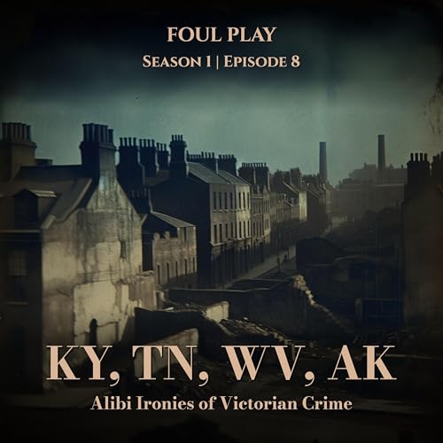 London: Alibi Ironies of Victorian Crime